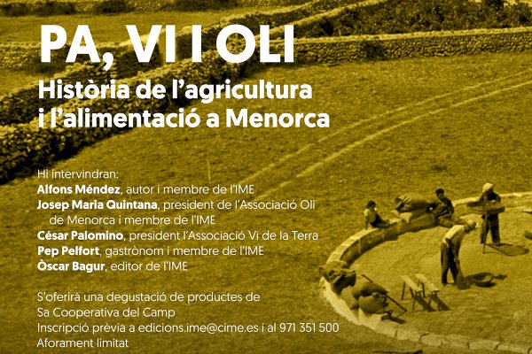 Presentació del llibre Pa, vi i oli. Una història de l’agricultura i l’alimentació a Menorca