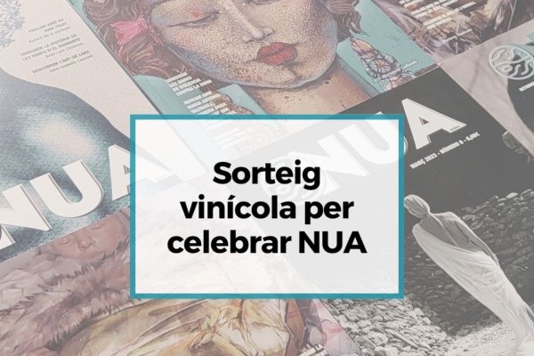 Sorteig de vins per a celebrar que Nua és una de les 5 millors revistes editades en llengua catalana