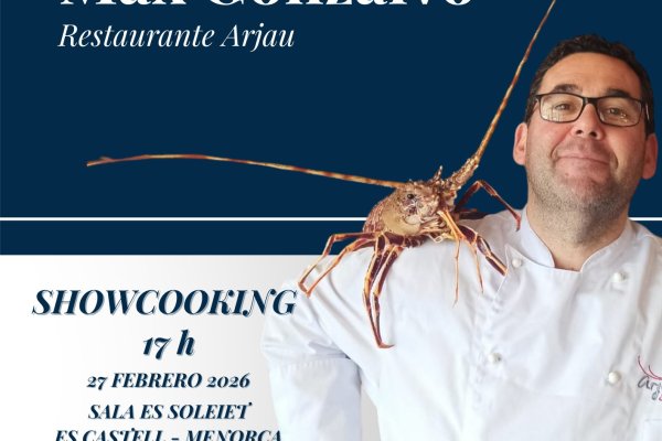 Max Gonzalvo lights up the stoves in Menorca with a must-see showcooking for foodies