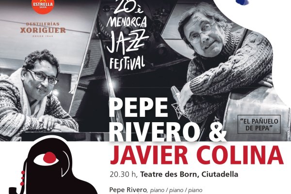 Menorca Jazz Festival brings Pepe Rivero and Javier Colina to Teatre des Born