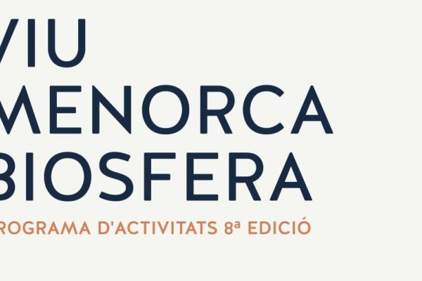 The Department of Environment presents the 8th edition of the “Live Menorca Biosphere” activities programme