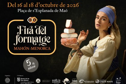 La Fira del Formatge Mahón-Menorca convertirà Maó en la capital formatgera de l’illa